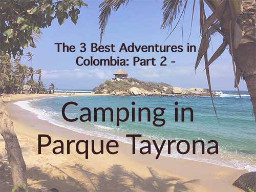 Camping in Parque Tayrona Thumbnail