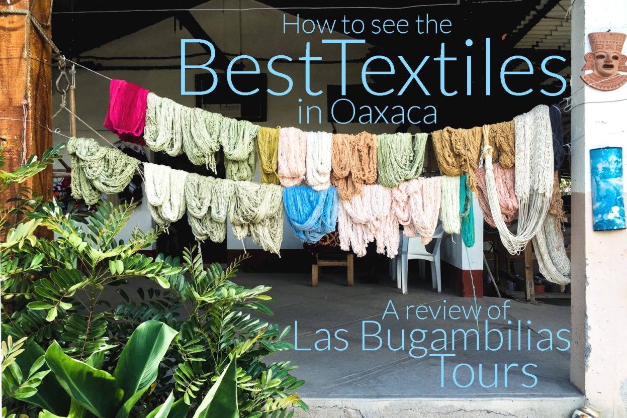 best textiles in oaxaca