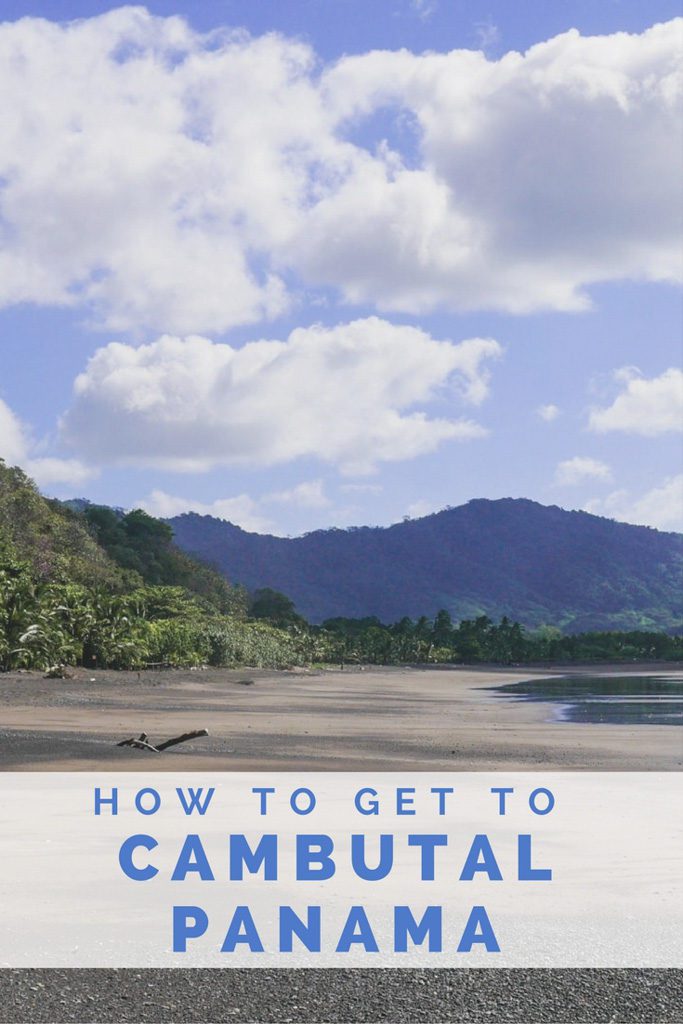 How to Get to Cambutal Panama