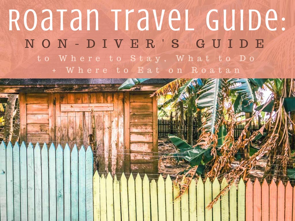 roatan travel guide (2)LR