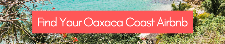oaxaca coast airbnbs