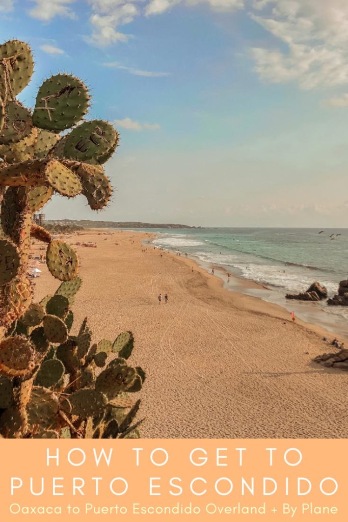 oaxaca to puerto escondido, how to get to puerto escondido (1)LR