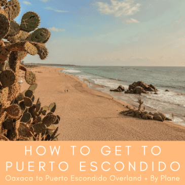 oaxaca to puerto escondido, how to get to puerto escondido