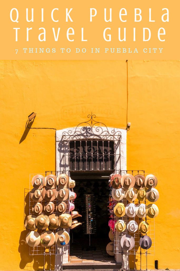 Copy of Copy of Copy of puebla travel guide things to do in puebla cityLR