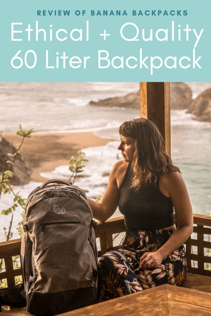 Ethical + Quality 60 Liter Backpack: Review of Banana Backpacks - Brooklyn  Tropicali