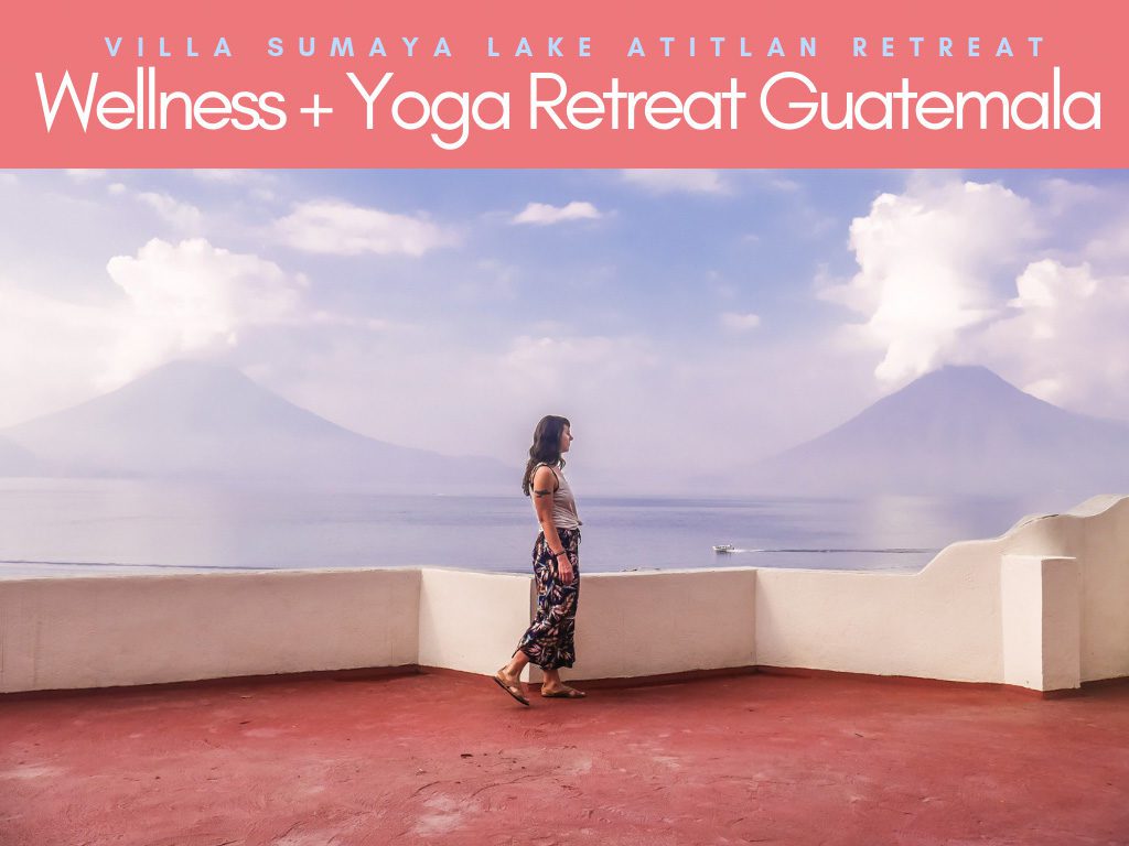 wellness and yoga retreat guatemala, villa sumaya lake atitlan retreat headerLR