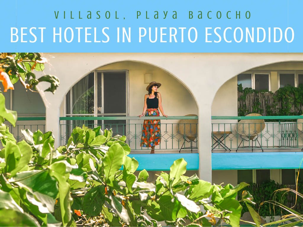 best hotels in puerto escondido_ villasol playa bacocho puerto escondidoLR