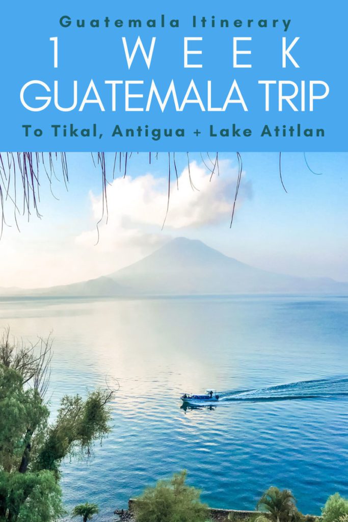 Copy of Copy of Copy of Copy of Guatemala Itinerary 1 Week Guatemala Trip.LR
