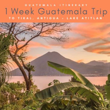 Copy of Guatemala Itinerary 1 Week Guatemala Trip.LR