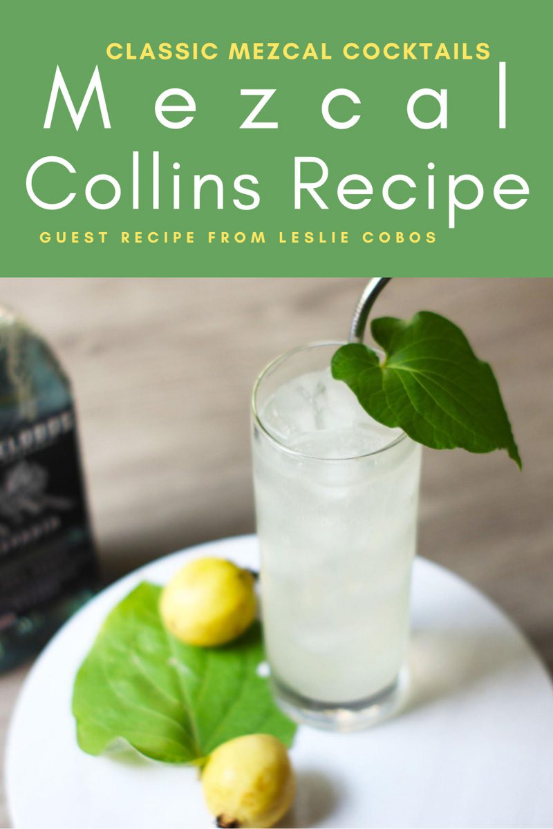 Copy of Mezcal Collins Recipe Classic Mezcal CocktailsLR