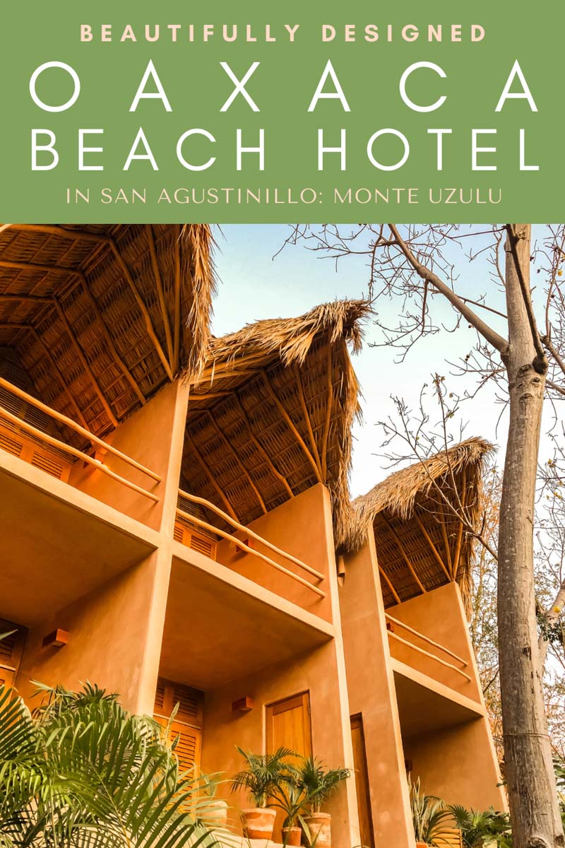 Copy of Copy of Copy of monte uzulu oaxaca beach hotel in san ag