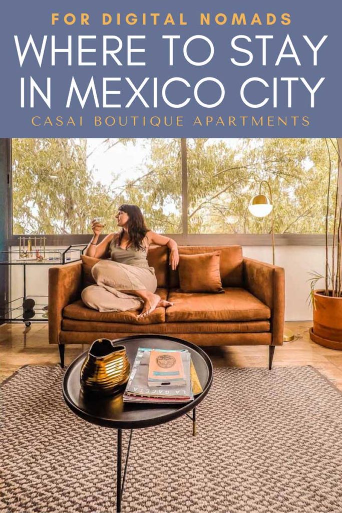 Copy of where to stay in mexico city for digital nomads casai ap