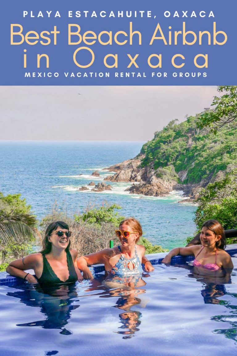 The Best Beach Airbnb in Oaxaca for Groups Bianni Beuú Mexico Vacation Rental on Playa