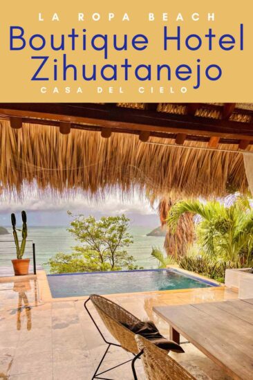 Boutique Hotel Zihuatanejo Casa del Cielo Hotel La Ropa Beach Zi