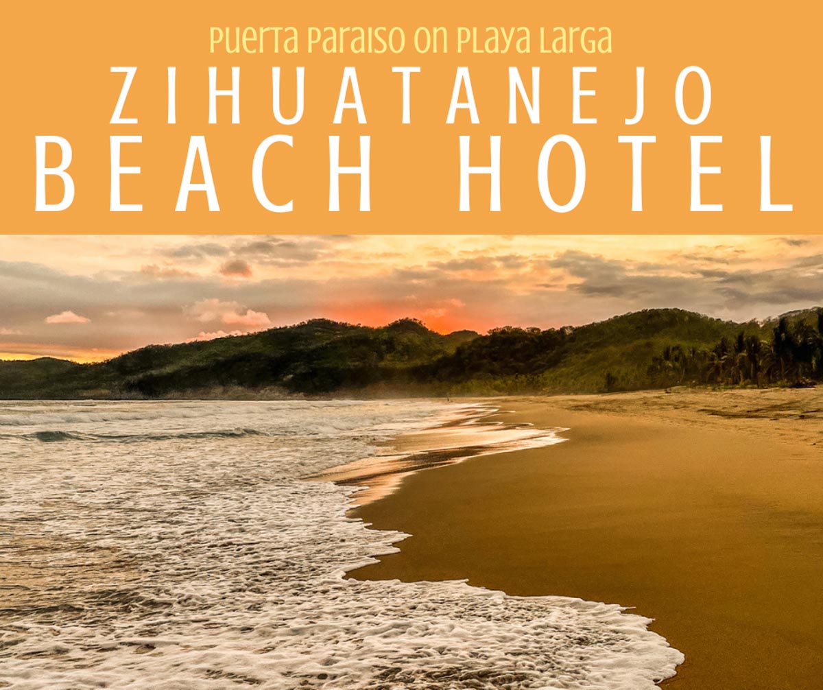 zihuatanejo mexico beach hotel playa larga zihuatanejoLR