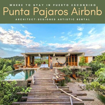 punta pajaros airbnb where to stay in puerto escondido casas mar