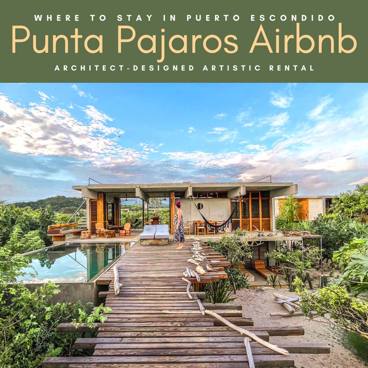 punta pajaros airbnb where to stay in puerto escondido casas mar