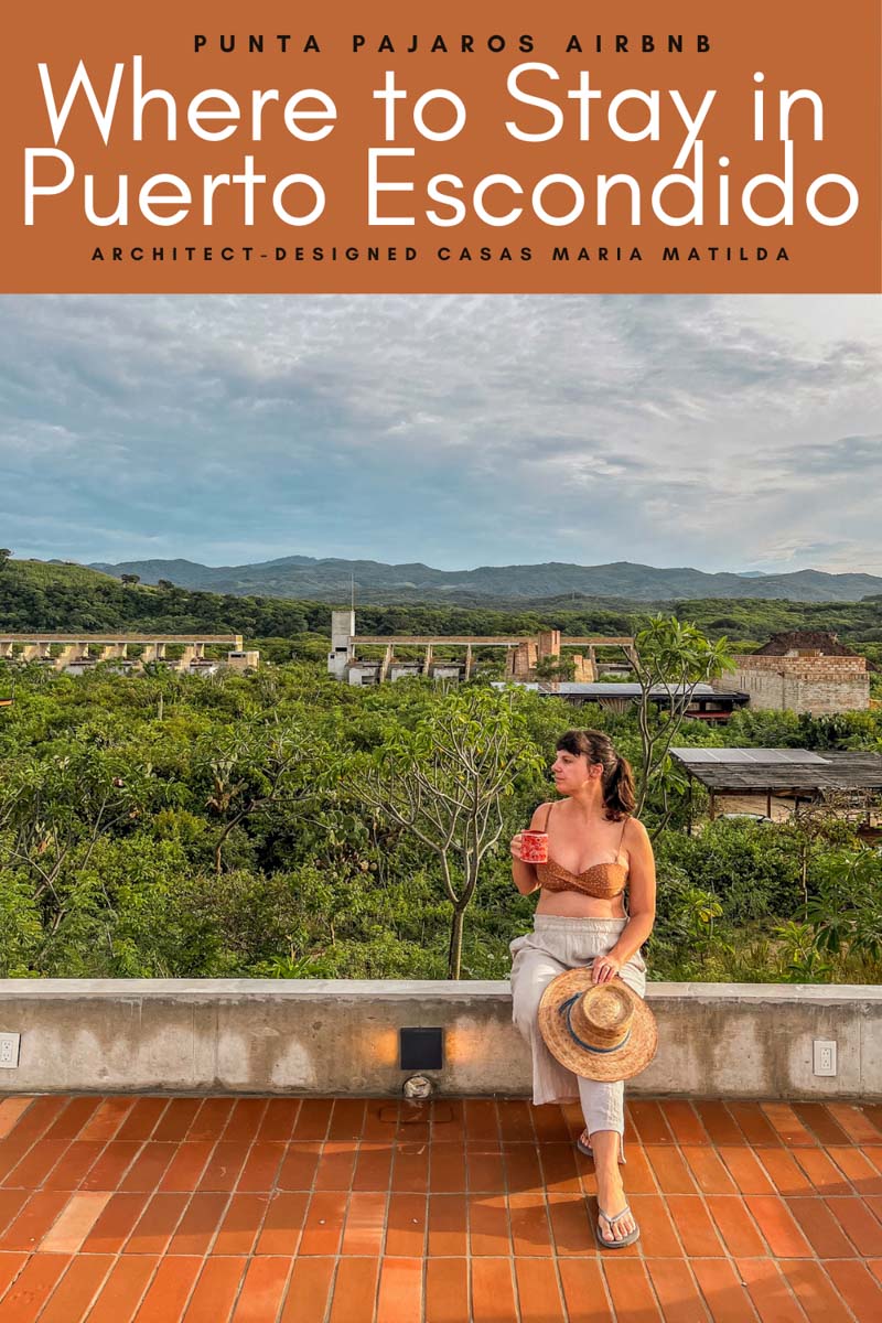 punta pajaros airbnb where to stay in puerto escondido casas mar